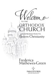 book Welcome to the Orthodox Church: An Introduction to Eastern Christianity