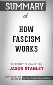 book Summary of How Fascism Works: The Politics of Us and Them