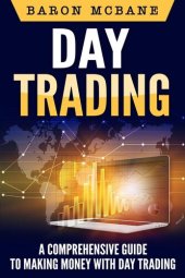 book Day Trading: A Comprehensive Guide to Making Money with Day Trading