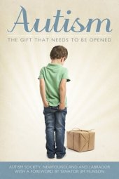 book Autism: The Gift That Needs to Be Opened