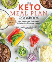 book The Keto Meal Plan Cookbook: A 12-Week Health-Smart and Money-Wise Diet