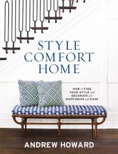 book Style Comfort Home: How to Find Your Style and Decorate for Happiness and Ease