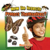 book How Do Insects Protect Themselves?