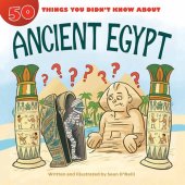 book 50 Things You Didn't Know about Ancient Egypt