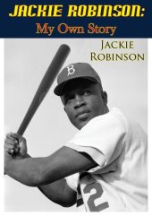 book Jackie Robinson: My Own Story