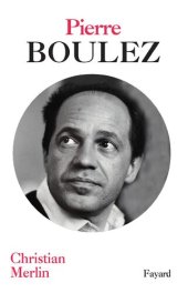 book Pierre Boulez