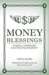 book Money Blessings: Powerful Affirmations For Attracting Prosperity!