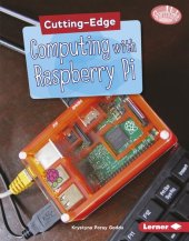 book Cutting-Edge Computing with Raspberry Pi