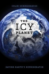 book The Icy Planet: Saving Earth's Refrigerator