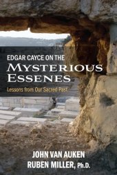 book Edgar Cayce on the Mysterious Essenes: Lessons from Our Sacred Past