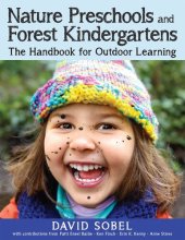 book Nature Preschools and Forest Kindergartens: The Handbook for Outdoor Learning