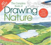 book Art Class: The Complete Book of Drawing Nature: How to Create Your Own Artwork