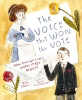 book The Voice That Won the Vote: How One Woman's Words Made History