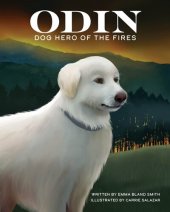 book Odin, Dog Hero of the Fires