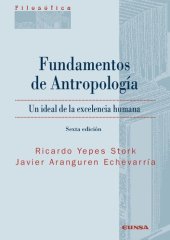 book Fundamentos de Antropología: Un ideal de la excelencia humana