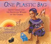 book One Plastic Bag: Isatou Ceesay and the Recycling Women of the Gambia