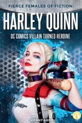 book Harley Quinn: DC Comics Villain Turned Heroine