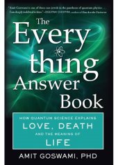 book The Everything Answer Book: How Quantum Science Explains Love, Death, and the Meaning of Life