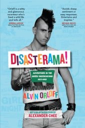 book Disasterama!: Adventures in the Queer Underground 1977 to 1997