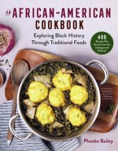 book An African-American Cookbook: Remembering the Underground Railroad through Recipes That Are Rich with History