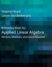 book Introduction to Applied Linear Algebra. Vectors, Matrices, and Least Squares