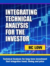 book Integrating Technical Analysis for the Investor