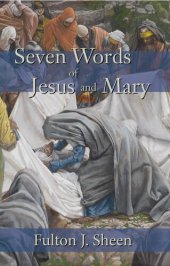 book Seven Words of Jesus and Mary