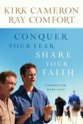 book Conquer Your Fear, Share Your Faith: Evangelism Made Easy