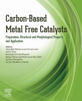 book Carbon-Based Metal Free Catalysts: Preparation, Structural and Morphological Property and Application