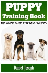 book Puppy Training Book: The Quick Guide for New Owners