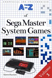 book The A-Z of Sega Master System Games, Volume 1