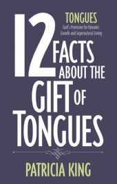 book 12 Facts about the Gift of Tongues