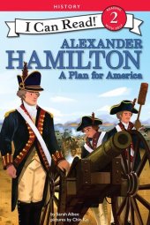 book Alexander Hamilton: A Plan for America