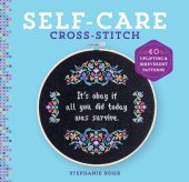 book Self-Care Cross-Stitch: 40 Uplifting & Irreverent Patterns