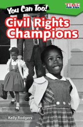 book You Can Too! Civil Rights Champions