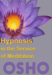 book Hypnosis in the Service of Meditation