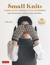 book Casual & Chic Japanese-Style Accessories (19 Projects + variations): Casual & Chic Japanese-Style Accessories (19 Projects + variations)