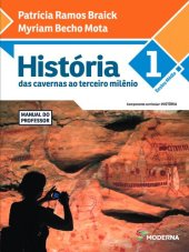 book História: das cavernas ao terceiro milênio - Manual do Professor