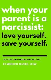 book When Your Parent Is a Narcissist