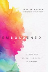 book Emboldened: A Vision for Empowering Women in Ministry