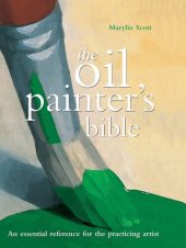 book Oil Painter's Bible: An Essential Reference for the Practicing Artist