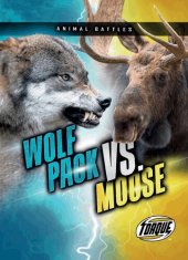 book Wolf Pack vs. Moose