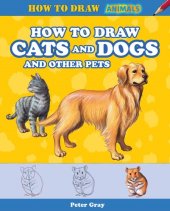 book How to Draw Cats and Dogs and Other Pets