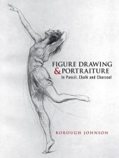 book Figure Drawing and Portraiture: In Pencil, Chalk and Charcoal