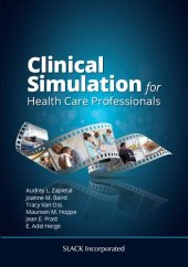 book Clinical Simulation for Healthcare Professionals