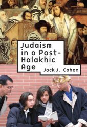 book Judaism in a Post-halakhic Age