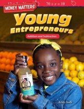 book Money Matters: Young Entrepreneurs: Addition and Subtraction