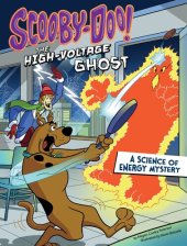 book Scooby-Doo! a Science of Energy Mystery: The High-Voltage Ghost