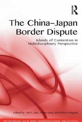 book The China-Japan Border Dispute : Islands of Contention in Multidisciplinary Perspective