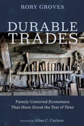 book Durable Trades: Family-Centered Economies That Have Stood the Test of Time